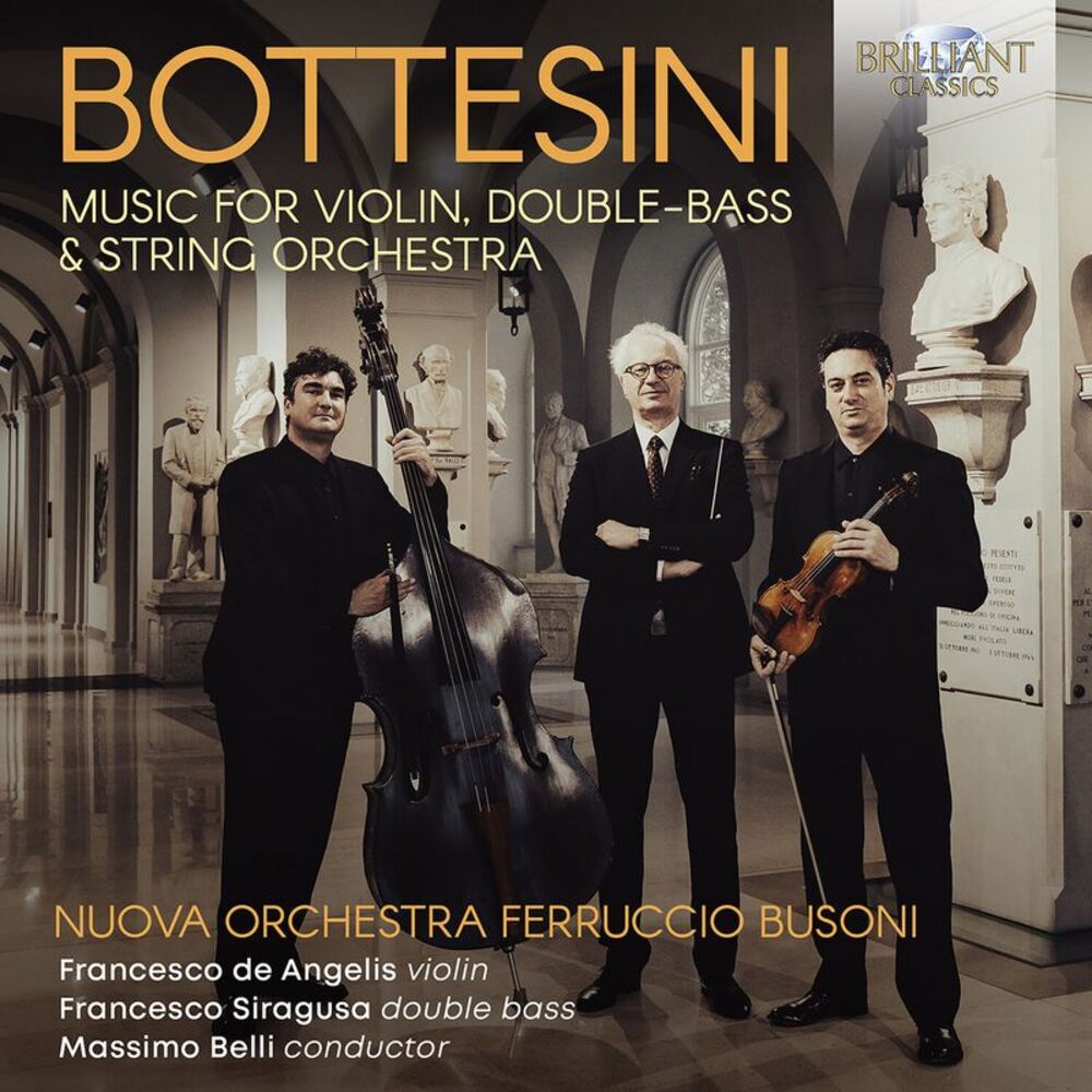 Nuova Orchestra Ferruccio Busoni - Bottesini: Music for Violin, Double-Bass &
